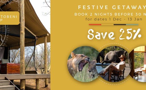 Mantobeni Camp - Festive Getaway – Save 25%!