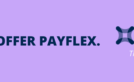 BUY NOW PAY LATER  WITH PAYFLEX 