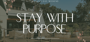 Stay with Purpose: 7 - 9 August 2026