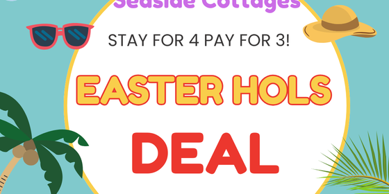 Easter Holidays Stay & Pay Special – Stay 4 Nights, Pay for 3! 