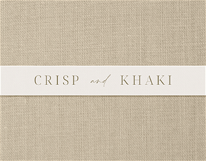 Crisp & Khaki