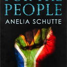 Anelia Schutte, For the People, growing up under apartheid in a small town in South Africa, Knysna, Owena Schutte