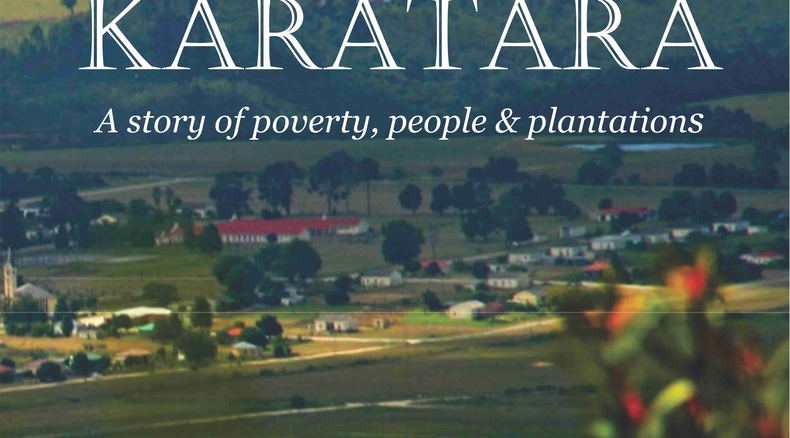 Karatara - a story of poverty people and plantations, Philip Caveney, Knysna Forests, Knysna woodcutters, Knysna History Karatara - a story of poverty people and plantations, Philip Caveney, Knysna Forests, Knysna woodcutters, Knysna History