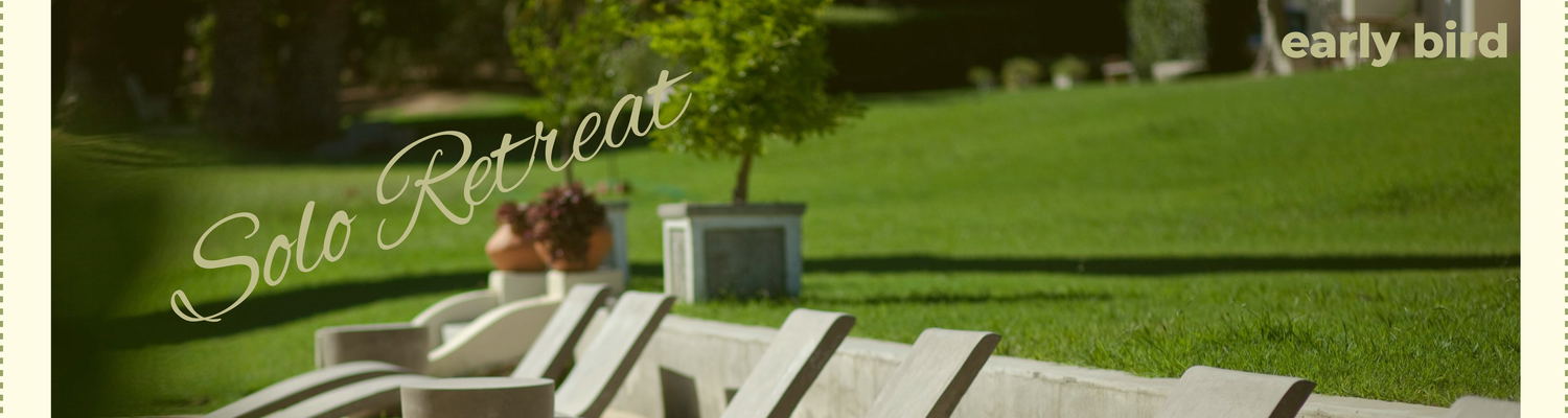 Early Bird Special Deal Solo Retreat