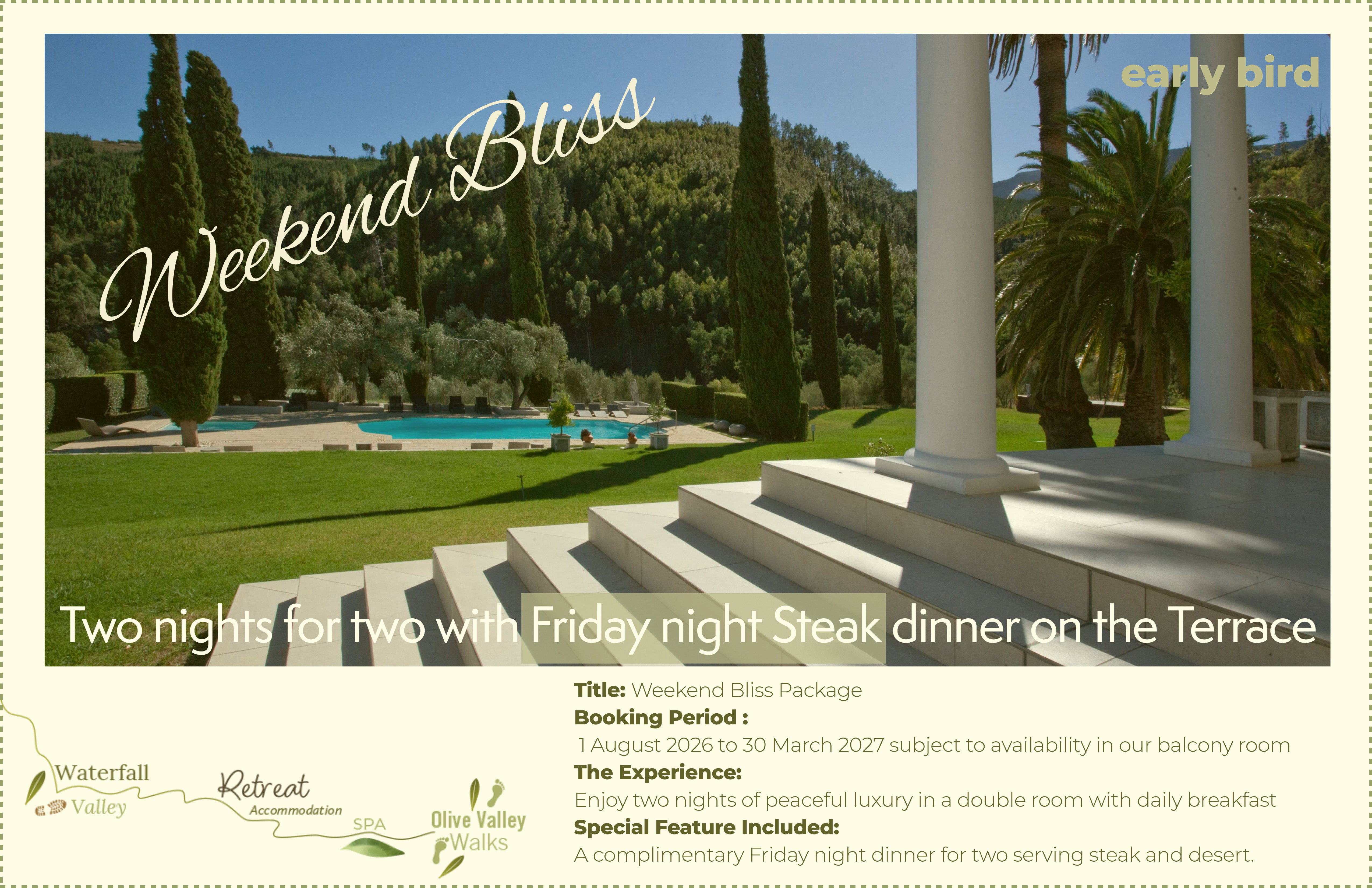Weekend Bliss two night stay with Steak dinner