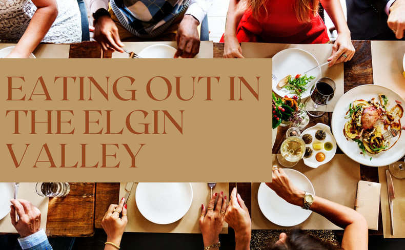 Eating out in the Elgin Valley. Enjoy amazing food and quality time with loved ones as you soak in the natural beauty of the Egin Valley. Eating out in the Elgin Valley. Enjoy amazing food and quality time with loved ones as you soak in the natural beauty of the Egin Valley.