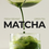 Matcha Has Arrived at 305 Restaurant